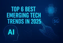 Top 6 Best Emerging Tech Trends in 2025