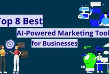 Top 8 Best AI-Powered Marketing Tools for Businesses